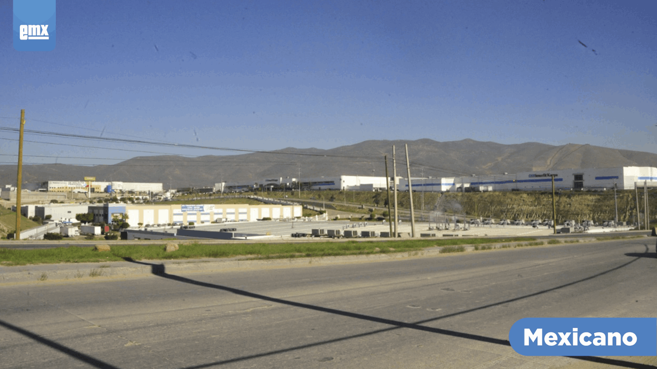 Crecerán espacios industriales en Tijuana El Mexicano